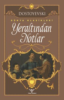 Yeraltından Notlar