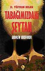 21.Yüzyılın Belası Tabağımızdaki Şeytan