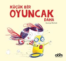 Küçük Bir Oyuncak Daha