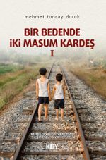 Bir Bedende İki Masum Kardeş 