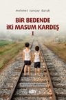 Bir Bedende İki Masum Kardeş 