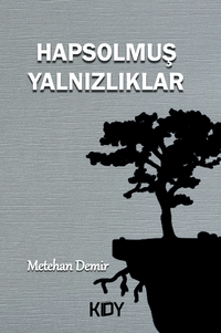 Hapsolmuş Yalnızlıklar 