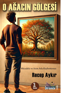 O Ağacın Gölgesi