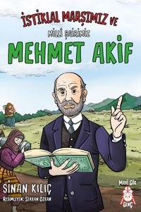 İstiklal Marşımız ve Millî Şairimiz Mehmet Âkif