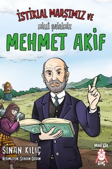 İstiklal Marşımız ve Millî Şairimiz Mehmet Âkif