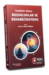 Vestib&uuml;ler Sistem - 2 Bozukluklar ve Rehabilitasyonu