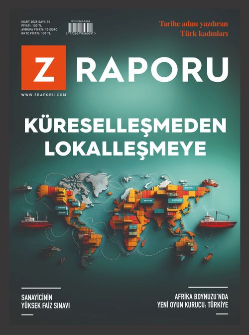 Z Raporu Dergisi Sayı:70 Mart 2025
