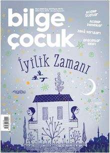 Bilge Çocuk Dergisi Sayı:103 Mart 2025