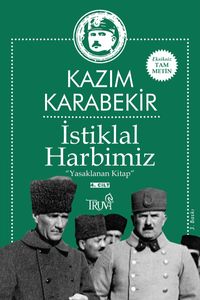 İstiklal Harbimiz (4. Cilt) & Yasaklanan Kitap