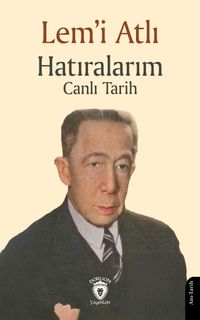 Hatıralarım Canlı Tarih