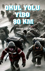 Okul Yolu YİBO 80 Km