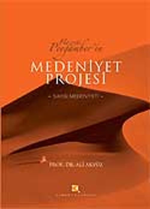 Hz. Peygamber'in Medeniyet Projesi