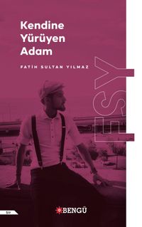 Kendine Yürüyen Adam