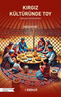 Kırgız Kültüründe Toy & İşlevsel Çözümleme