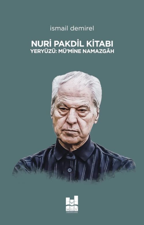 Nuri Pakdil Kitabı Yeryüzü:Mü'mine Namazgah
