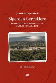 Çanakkale Cephesinde Siperden Gerçeklere