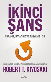 İkinci Şans & Paranız, Hayatınız ve Dünyamız İçin