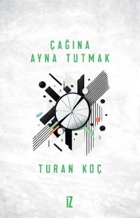 Çağına Ayna Tutmak