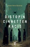 Distopik Cinnetten Ka&ccedil;ış