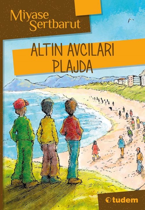Altın Avcıları Plajda