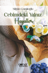 Cebimdeki Yalnız Hayaller