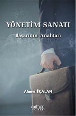Yönetim Sanatı: Başarının Anahtarı
