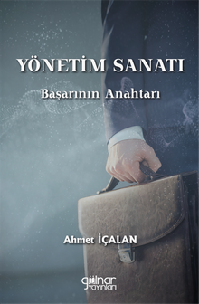 Yönetim Sanatı: Başarının Anahtarı
