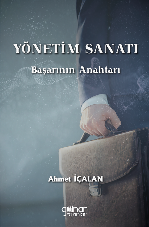 Yönetim Sanatı: Başarının Anahtarı