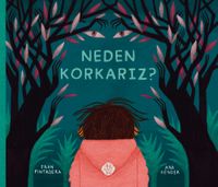 Neden Korkarız?