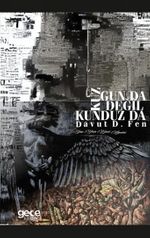 Kuzgun da Değil Kunduz da