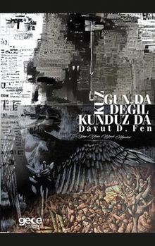 Kuzgun da Değil Kunduz da