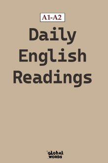 Daily English Readings  A1-A2