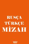 Rus&ccedil;a-T&uuml;rk&ccedil;e Mizah