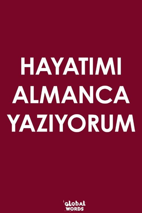 Hayatımı Almanca Yazıyorum