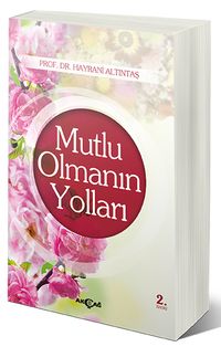 Mutlu Olmanın Yolları