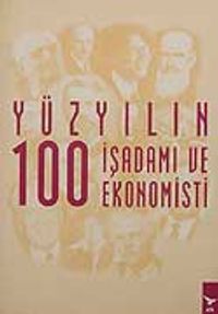 Yüzyılın 100 İşadamı ve Ekonomisti