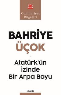 Atatürk'ün İzinde Bir Arpa Boyu