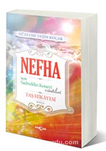 Nefha & Şeyh Sadreddin Konevi Esintileri - Hüzeyme Yeşim Koçak