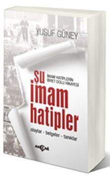Şu İmam Hatipler (Olaylar-Belgeler-Tanıklar)