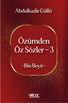 Özümden Öz Sözler 3