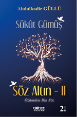 Sükût Gümüş Söz Altın 2