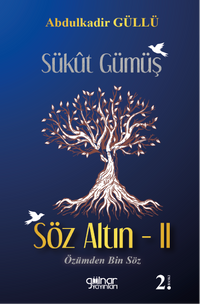 Sükût Gümüş Söz Altın 2