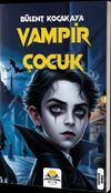Vampir &Ccedil;ocuk