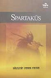 Spartaküs & Özgürlük Savaşçısı