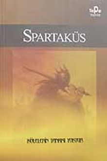 Spartaküs & Özgürlük Savaşçısı