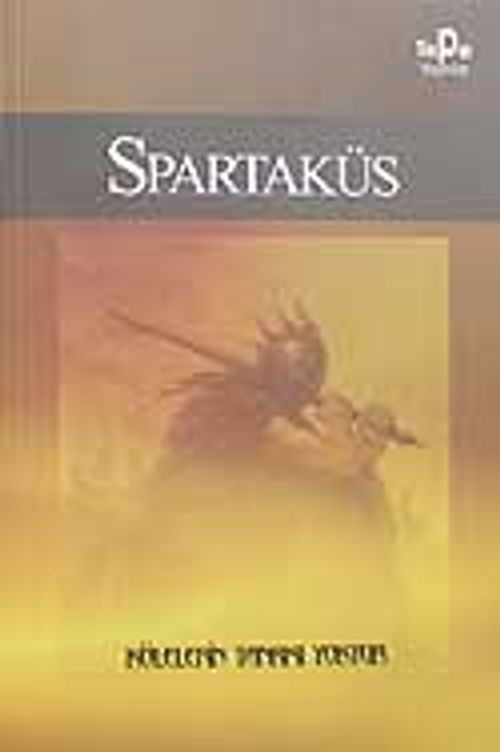 Spartaküs & Özgürlük Savaşçısı