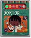 Doktor Olmak İstiyorum / Işıklı ve Sesli Pencereli Kitabım
