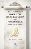 Peygamberlik Hakikati ve Hz. Muhammed'in (s.a.v.) Peygamberliği