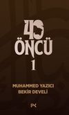 40 &Ouml;nc&uuml; 1