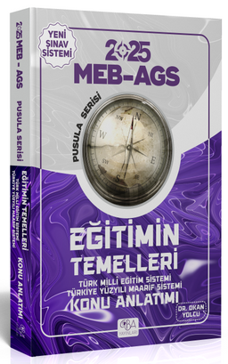 2025 MEB-AGS Eğitimin Temelleri Konu Anlatımı Pusula Serisi 